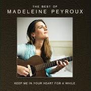 El texto musical GUILTY de MADELEINE PEYROUX también está presente en el álbum Keep me in your heart for a while: the best of madeleine peyroux (2014)