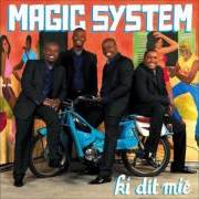 El texto musical RÊVES D'ENFANCE de MAGIC SYSTEM también está presente en el álbum Ki dit mié (2007)