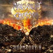 El texto musical UPON THE CROSS de MALEVOLENT CREATION también está presente en el álbum Doomsday x (2007)