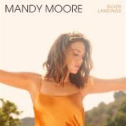 El texto musical SAVE A LITTLE FOR YOURSELF de MANDY MOORE también está presente en el álbum Silver landings (2020)