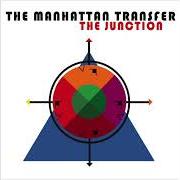 El texto musical THE JUNCTION de MANHATTAN TRANSFER también está presente en el álbum The junction (2018)