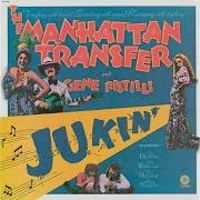 El texto musical FAIR AND TENDER LADIES de MANHATTAN TRANSFER también está presente en el álbum Jukin (1971)