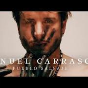 El texto musical LA HUMANIDAD de MANUEL CARRASCO también está presente en el álbum Pueblo salvaje i (2026)