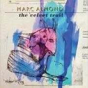 El texto musical ACT TWO de MARC ALMOND también está presente en el álbum The velvet trail (2015)