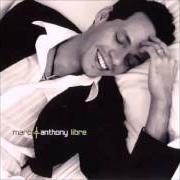 El texto musical VIVIENDO de MARC ANTHONY también está presente en el álbum Libre (2001)