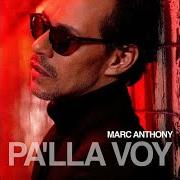 El texto musical YO LE MENTÍ de MARC ANTHONY también está presente en el álbum Pa'lla voy (2022)