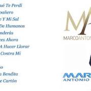 El texto musical DESDE QUE TE PERDÍ de MARCO ANTONIO SOLIS también está presente en el álbum Marco (1997)