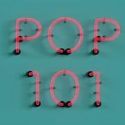 El texto musical POP 101 de MARIANAS TRENCH también está presente en el álbum Pop 101 (2014)