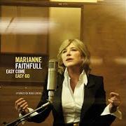 El texto musical DEAR GOD PLEASE HELP ME de MARIANNE FAITHFULL también está presente en el álbum Easy come easy go (2008)