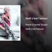 El texto musical QUAND LES HOMMES VIVRONT D'AMOUR de MARIE-CHANTAL TOUPIN también está presente en el álbum Noël c'est l'amour (2009)