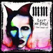 El texto musical DISPOSABLE TEENS de MARILYN MANSON también está presente en el álbum Lest we forget - the best of (2004)