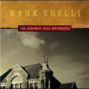 El texto musical BLUE EYED BOSTON BOY de MARK ERELLI también está presente en el álbum The memorial hall recordings (2002)