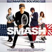 El texto musical BIG IN JAPAN de MARTIN SOLVEIG también está presente en el álbum Smash (2011)