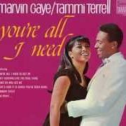 El texto musical YOU'RE ALL I NEED TO GET BY de MARVIN GAYE también está presente en el álbum You're all i need [with tammi terrell] (1968)