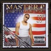 El texto musical INTRO de MASTER P también está presente en el álbum Ghetto postage (2000)
