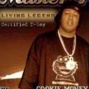 El texto musical COOKIE MONEY de MASTER P también está presente en el álbum Living legend: certified d-boy (2005)