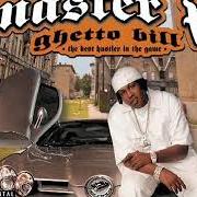 El texto musical LET ME SEE IT de MASTER P también está presente en el álbum Ghetto bill (2005)