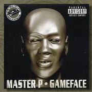 El texto musical REAL LOVE de MASTER P también está presente en el álbum Gameface (2001)