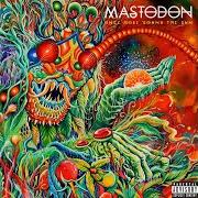 El texto musical ASLEEP IN THE DEEP de MASTODON también está presente en el álbum Once more 'round the sun (2014)