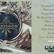 El texto musical WE BUILT THIS COME DEATH de MASTODON también está presente en el álbum Call of the mastodon (2006)