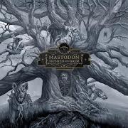 El texto musical SKELETON OF SPLENDOR de MASTODON también está presente en el álbum Hushed and grim (2021)