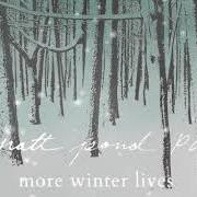 El texto musical WINTERLONG de MATT POND PA también está presente en el álbum Winter songs ep (2005)