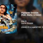 El texto musical GREEN GAIN de MAX B también está presente en el álbum Vigilante season (2011)