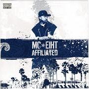 El texto musical WHAT THE FUC U WANT ME TO DO de MC EIHT también está presente en el álbum Affiliated (2006)