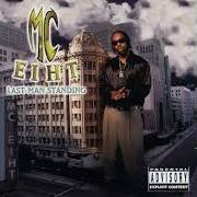 El texto musical CAN I GET MINE de MC EIHT también está presente en el álbum Last man standing (1997)