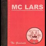 El texto musical IF I HAD A TIME MACHINE, THAT WOULD BE FRESH de MC LARS también está presente en el álbum The graduate (2006)