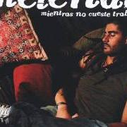 El texto musical LOCO de MELENDI también está presente en el álbum Mientras no cueste trabajo (2006)