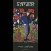 El texto musical RESPITE de THE MELVINS también está presente en el álbum Dale crover - ep (1992)