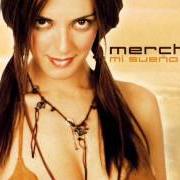 El texto musical EL BARMAN de MERCHE también está presente en el álbum Mi sueño (2002)