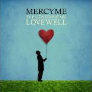 El texto musical BACK TO YOU de MERCYME también está presente en el álbum Generous mr. lovewell (2010)