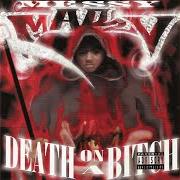 El texto musical HUSTLER'S AND GRINDER'S de MESSY MARV también está presente en el álbum Death on a bitch (1999)