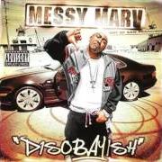 El texto musical THAT'S WHAT'S UP! de MESSY MARV también está presente en el álbum Disobayish (2004)