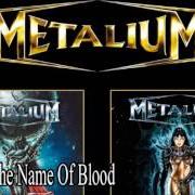 El texto musical IN THE NAME OF BLOOD de METALIUM también está presente en el álbum Hero nation (2002)