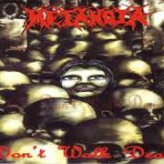 El texto musical THE BLAME de METANOIA también está presente en el álbum Don't walk dead (1998)