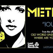El texto musical WET BLANKET de METRIC también está presente en el álbum Old world underground, where are you now? (2003)