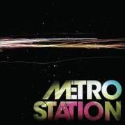 El texto musical CONTROL de METRO STATION también está presente en el álbum Metro station (2007)