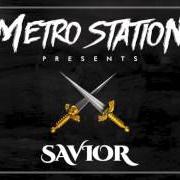 El texto musical GETTING OVER YOU de METRO STATION también está presente en el álbum Savior (2015)