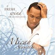 El texto musical FERVENT PRAYER de MICAH STAMPLEY también está presente en el álbum A fresh wind - the second sound... (2006)