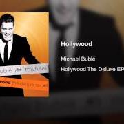 El texto musical END OF MAY de MICHAEL BUBLÉ también está presente en el álbum Hollywood the deluxe ep (2010)