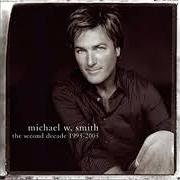 El texto musical SIGNS de MICHAEL W. SMITH también está presente en el álbum The second decade 1993-2003 (2003)
