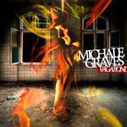 El texto musical OH, PLEASE, WHY? de MICHALE GRAVES también está presente en el álbum Vagabond (2013)