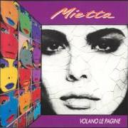 El texto musical CANTARE BALLARE de MIETTA también está presente en el álbum Volano le pagine (1991)