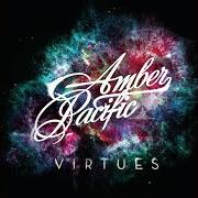 El texto musical THE GOOD LIFE de AMBER PACIFIC también está presente en el álbum Virtues (2010)