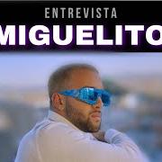 El texto musical AMOR PROHIBIDO de MIGUELITO también está presente en el álbum 081422 (2021)