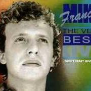 El texto musical I'M MISSING YOU de MIKE FRANCIS también está presente en el álbum The very best of... (2009)