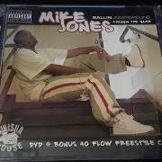 El texto musical IN DA CLUB de MIKE JONES también está presente en el álbum Ballin underground (2003)